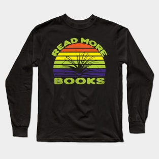 Read More Book Books Long Sleeve T-Shirt